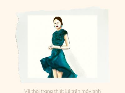 Khóa vẽ thời trang thiết kế trên máy tính